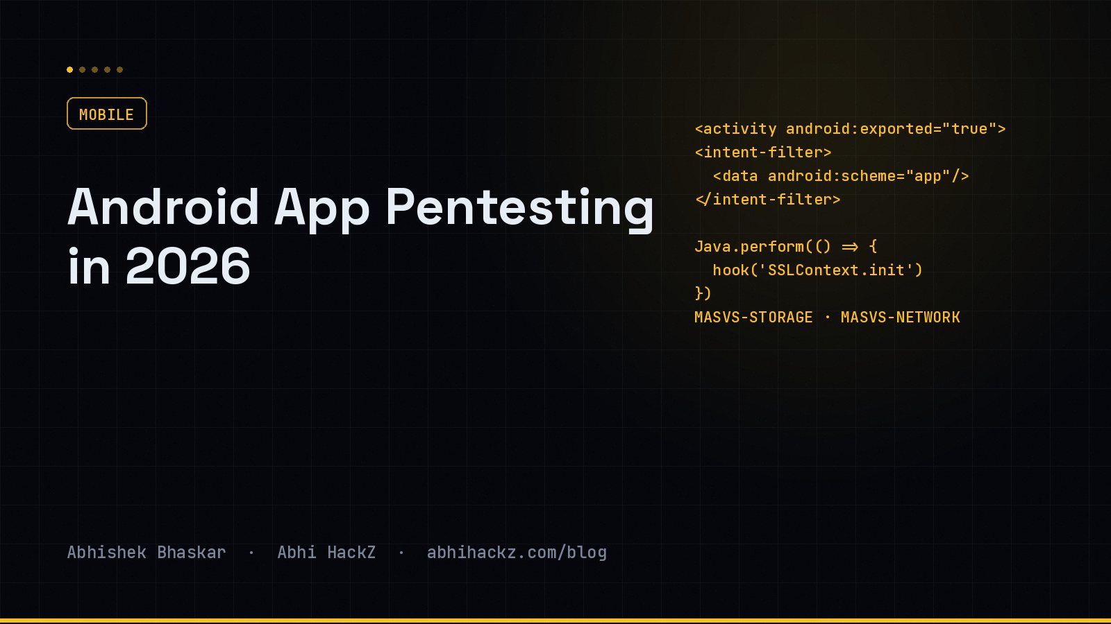 Android App Pentesting in 2026: MASVS-Aligned Method, Frida Workflow and the Findings That Matter — cover